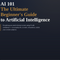 AI 101 - The Ultimate Beginners Guide to Artificial Intelligence