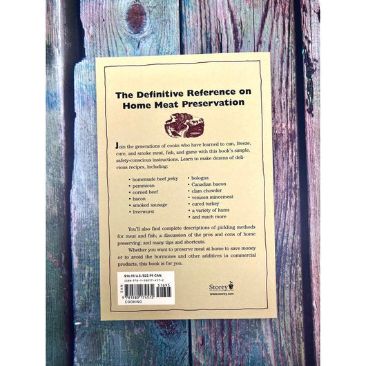 The Canning, Freezing, Curing & Smoking of Meat, Fish & Game